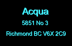 Acqua 5851 NO 3 V6X 2C9